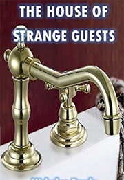 The House of Strange Guests (Nicholas Brady)