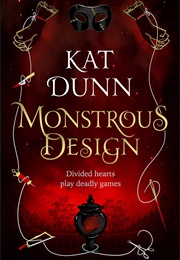 Monstrous Design (Kat Dunn)
