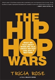 The Hip Hop Wars (Tricia Rose)