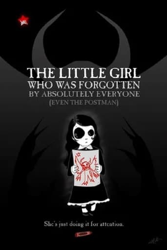 The Little Girl Who Was Forgotten by Absolutely Everyone (Even the Postman) (2005)