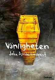 Vänligheten (John Ajvide Lindqvist)