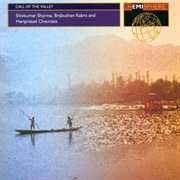 Shivkumar Sharma – Call of the Valley