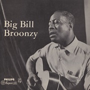 Big Bill Broonzy- Big Bill Broonzy