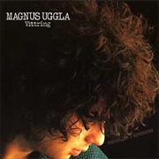 Magnus Uggla - Vittring (1978)