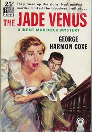 The Jade Venus (George Harmon Coxe)