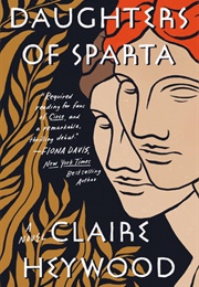Daughters of Sparta (Claire Heywood)