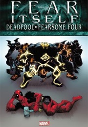 Fear Itself: Deadpool/Fearsome Four (Christopher Hastings)