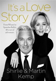 It's a Love Story (Shirley & Martin Kemp)