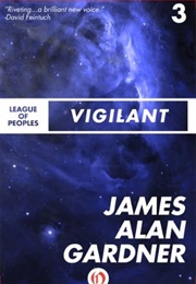Vigilant (James Alan Gardner)