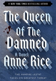 The Queen of the Damned (Anne Rice)
