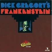 Dick Gregory Frankenstein