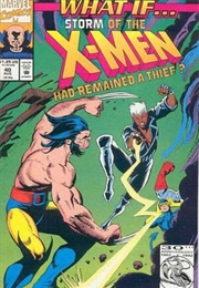 What If? (Vol. 2) #40 What If... Storm Stayed a Thief? (Jim Shooter)