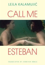 Call Me Esteban (Kalamujic)