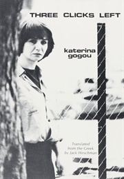Three Clicks Left (Katerina Gogou)