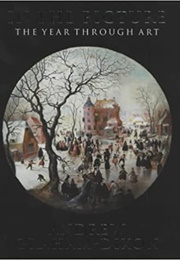 In the Picture (Andrew Graham-Dixon)