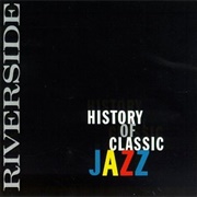 Riverside Compilation - History of Classic Jazz