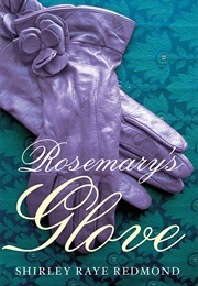 Rosemary's Glove (Shirley Raye Redmond)