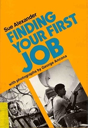 Finding Your First Job (Sue Alexander)