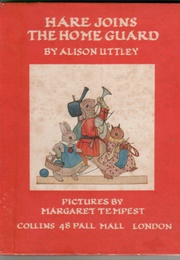 Hare Joins the Home Guard (Alison Uttley)