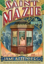 Saint Mazie (Jami Attenberg)