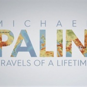 Michael Palin Travels of a Lifetime