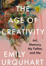 The Age of Creativity (Emily Urquhart)