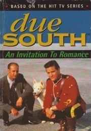 Due South: An Invitation to Romance (Tom McGregor)