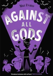 Against All Gods (Maz Evans)