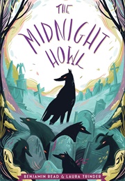 The Midnight Howl (Benjamin Read & Laura Trinder)