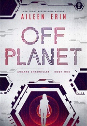 Off Planet (Aileen Erin)