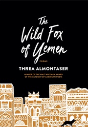 The Wild Fox of Yemen (Threa)