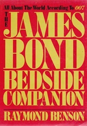 The James Bond Bedside Companion (Raymond Benson)