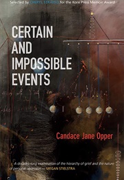Certain and Impossible Events (Candace Jane Opper)