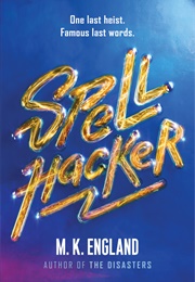 Spellhacker (M.K. England)