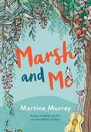 Marsh and Me (Martine Murray)