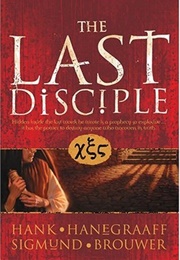 The Last Disciple (Hank Hannegraaff)