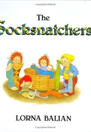 The Socksnatchers (Lorna Balian)