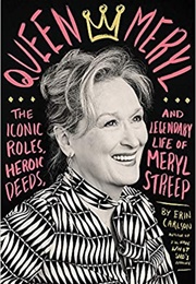 Queen Meryl (Erin Carlson)