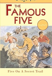 Five on a Secret Trail (Enid Blyton)