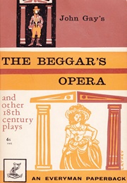 The Beggar's Opera and Other Eighteenth Century Plays (Ed. John Hampden)