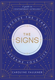The Signs (Carolyn Faulkner)
