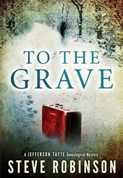To the Grave (Steve Robinson)