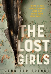 The Lost Girls (Jennifer Spence)