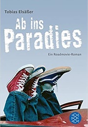 Ab Ins Paradies (Tobias Elsäßer)