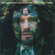 Van Morrison - His Band and the Street Choir