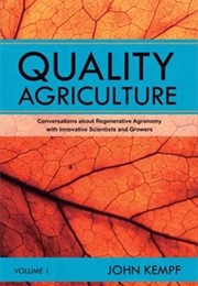 Quality Agriculture (John Kempf)
