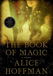The Book of Magic (Alice Hoffman)