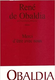 Merci D'être Avec Nous (René De Obaldia)