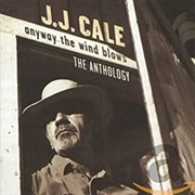 JJ Cale Anthology