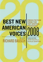 Best New American Voices 2008 (Richard Bausch, Ed.)